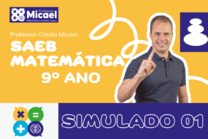 Leia mais sobre o artigo Simulado de Matemática para o SAEB 2025